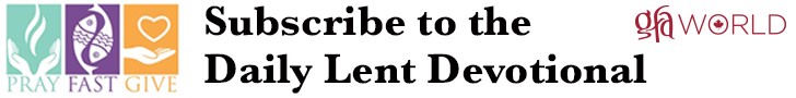 GFA World Daily Lent Devotional 2023