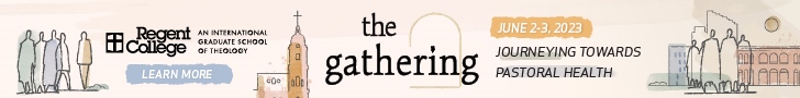 The Gathering - Pastoral Health - June 2023 - Regent College