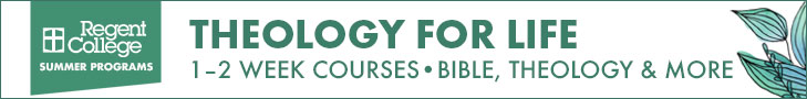 Regent College summer programs Regent College summer programs